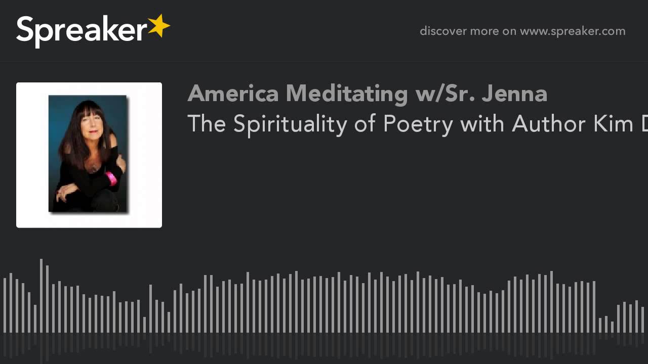 The Spirituality of Poetry with Author Kim Dower on America Meditating Radio