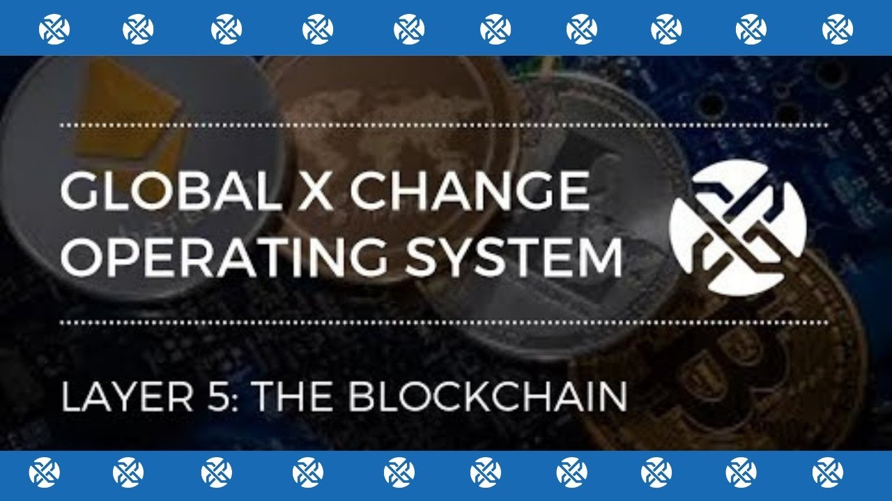 GXOS Layer 5 | The Blockchain