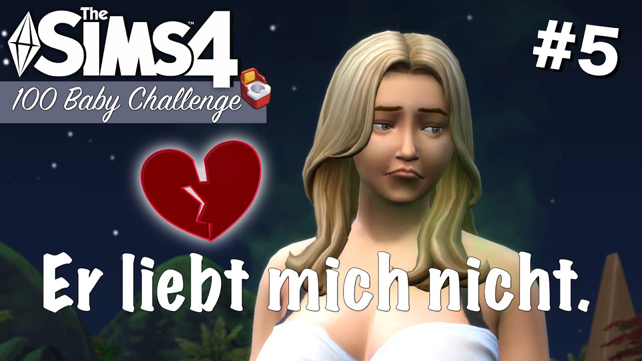 Er liebt mich nicht | Let's Play Die Sims 4 100 Baby Challenge #5 (deutsch) | kringelchen