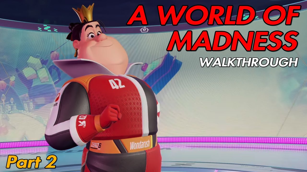 Disney SpeedStorm Walkthrough | Time for Tea | A World of Madness | Part 2
