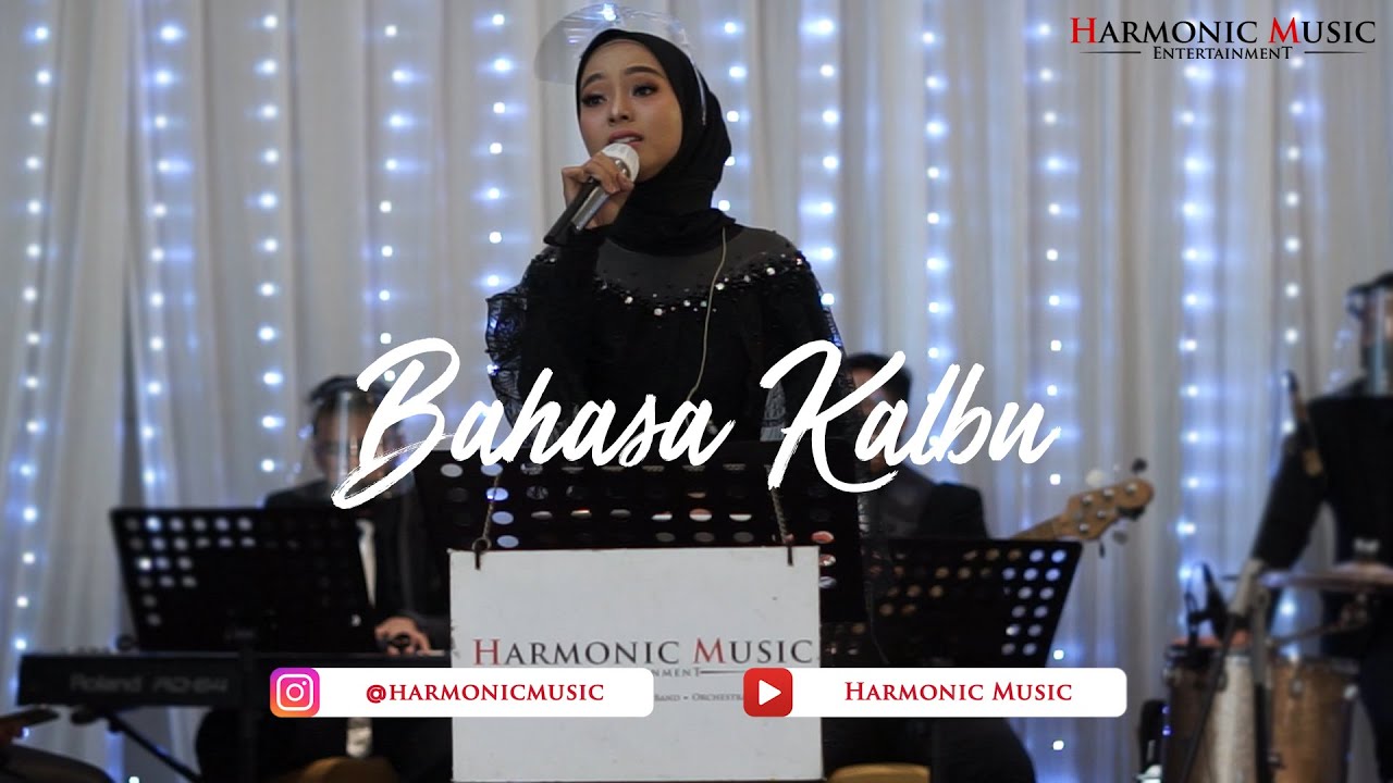 BAHASA KALBU (Live) Harmonic Music
