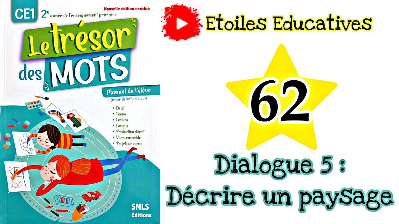 Dialogue 5 : Décrire un Paysage page 62 | Le Trésor des mots CE1 page 62 #Apprendre_Français_Facile
