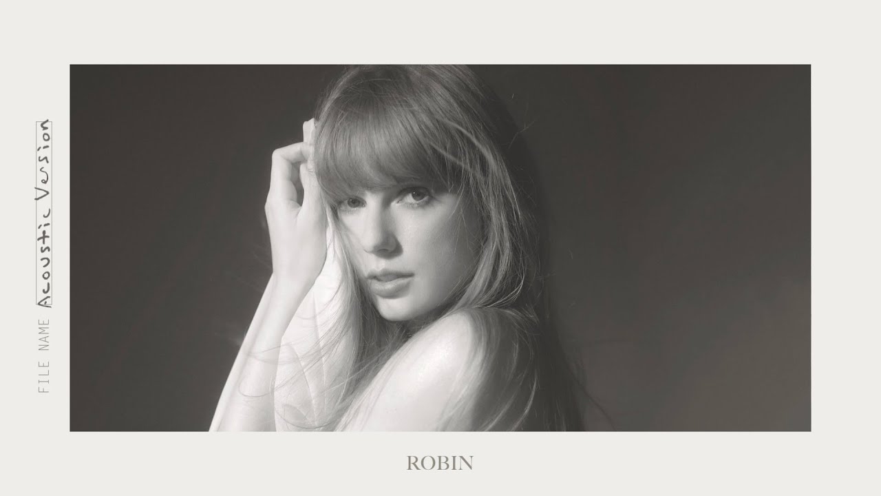 Taylor Swift - Robin (Acoustic Version)