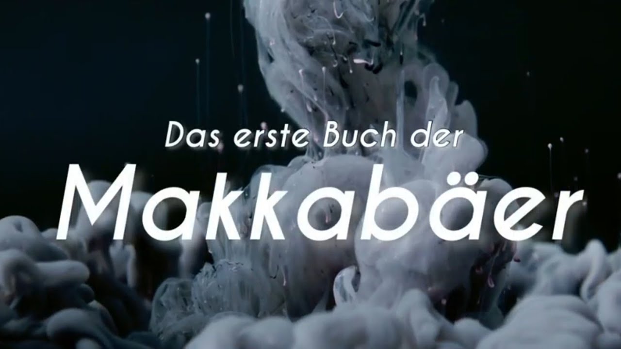 Das erste Buch der Makkab&auml;er - KOMPLETT - | Apokryphe
