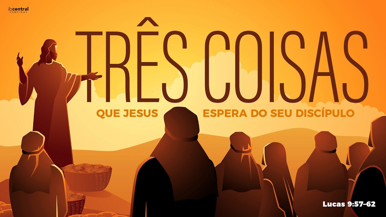 🔴 Três Coisas que Jesus Espera do Seu Discípulo // Pr. Sillas Campos