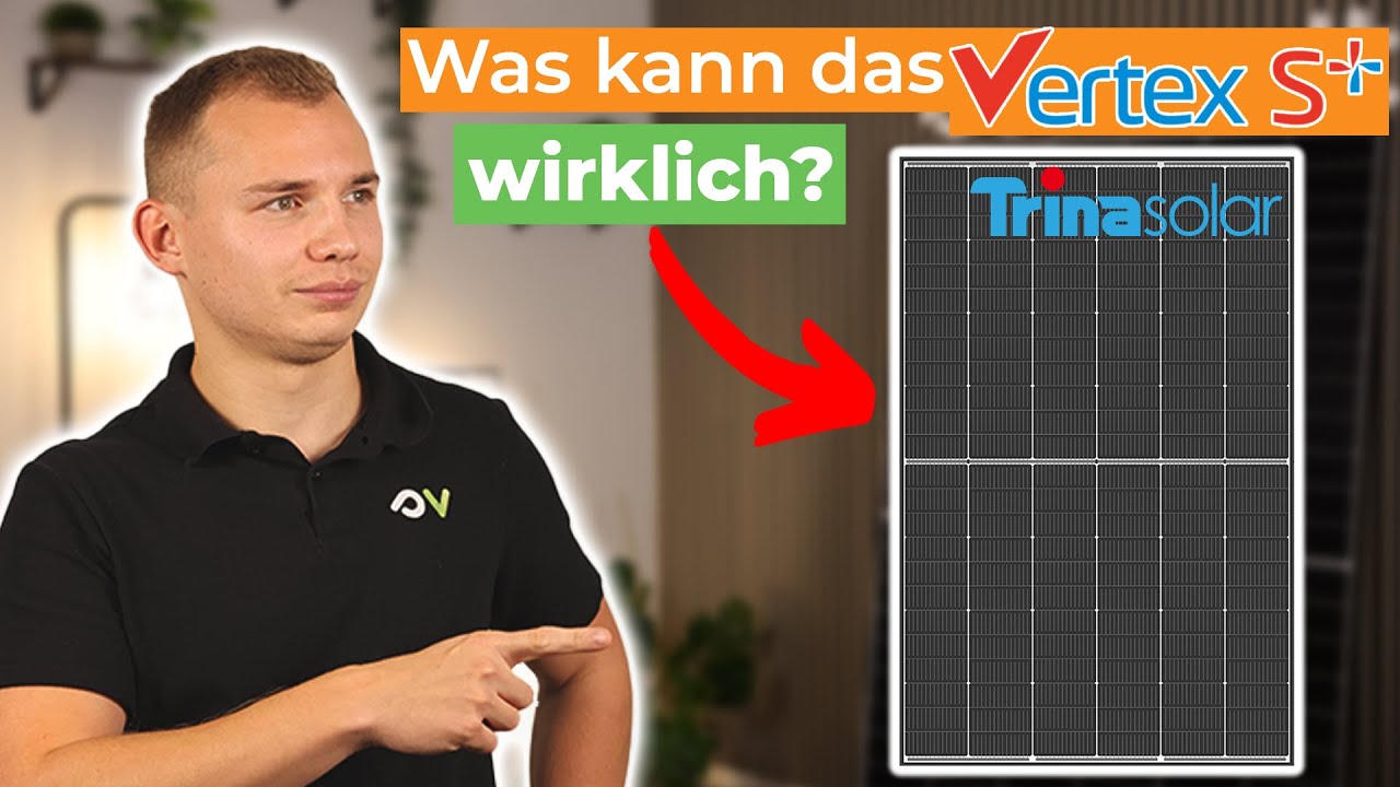 Das Trina Vertex S+ Solarmodul im Check - Was kann das Modul wirklich?