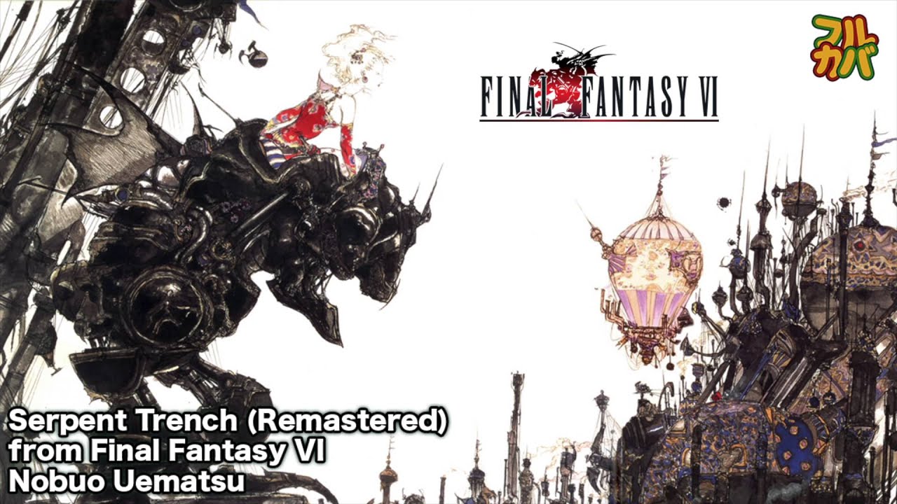 Final Fantasy VI - Serpent Trench (Remastered)