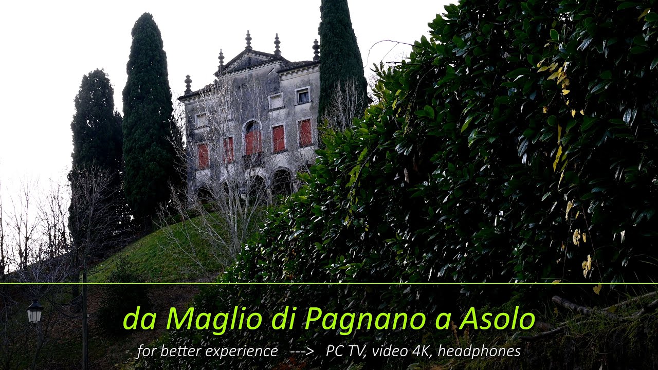 Asolo (n.2), passeggiata da Maglio di Pagnano per il Foresto a Asolo, città dai Cento Orizzonti
