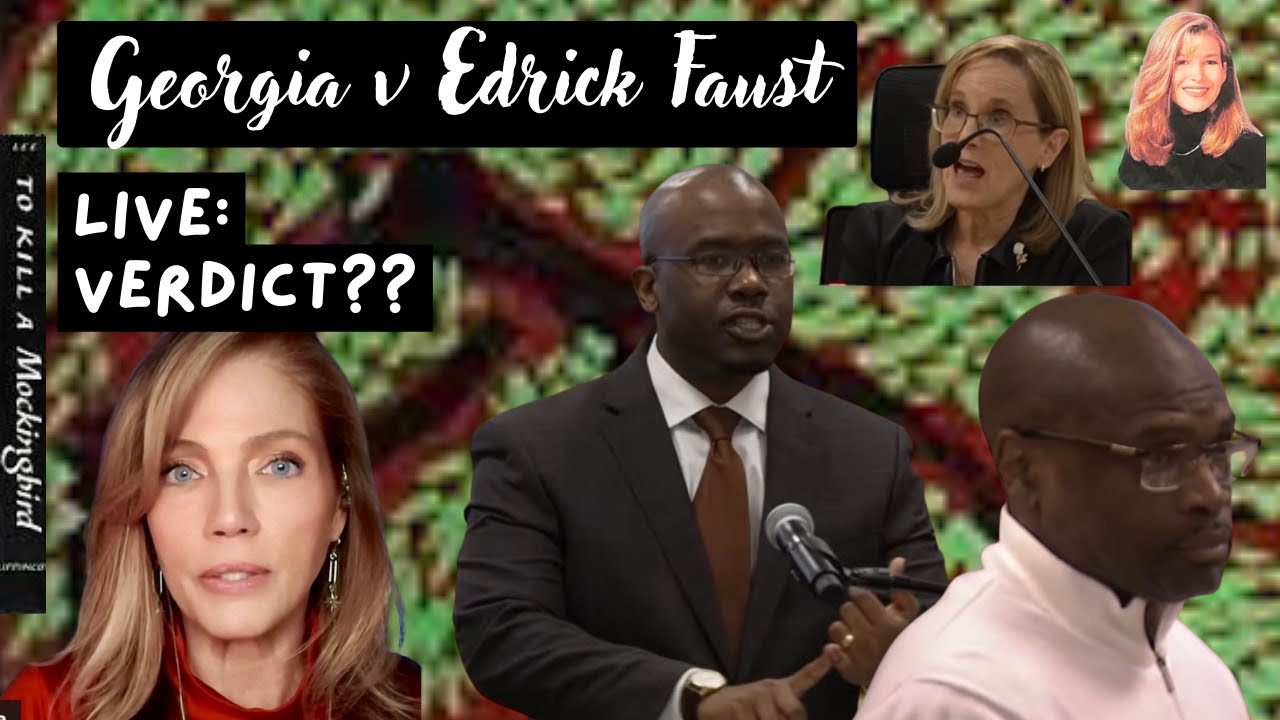 BREAKING: VERDICT- GA v Faust: We will go live if /when Verdict comes in tonight!