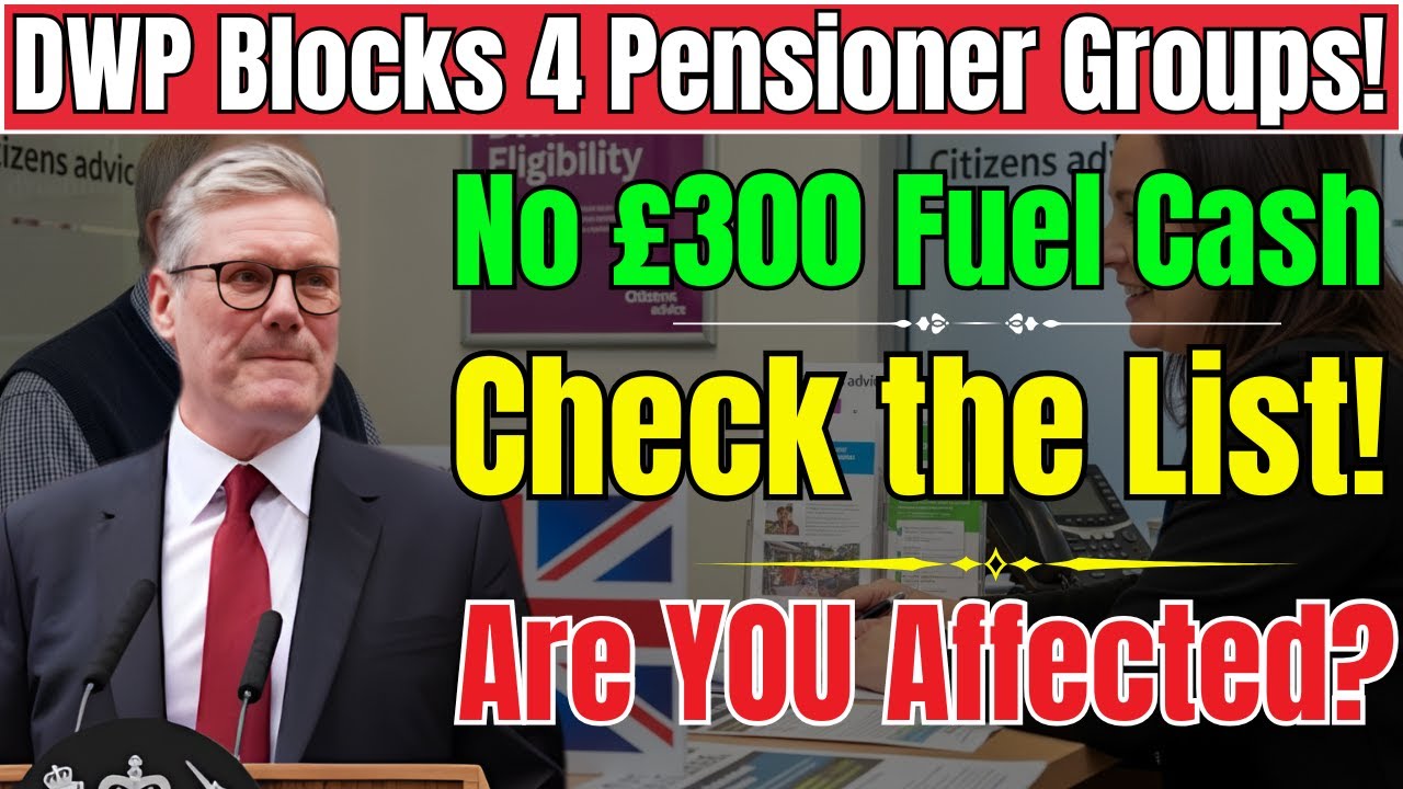 DWP Confirms 4 Pensioner Groups Won&rsquo;t Get &pound;300 Winter Fuel Payment &ndash; See Who Misses Out