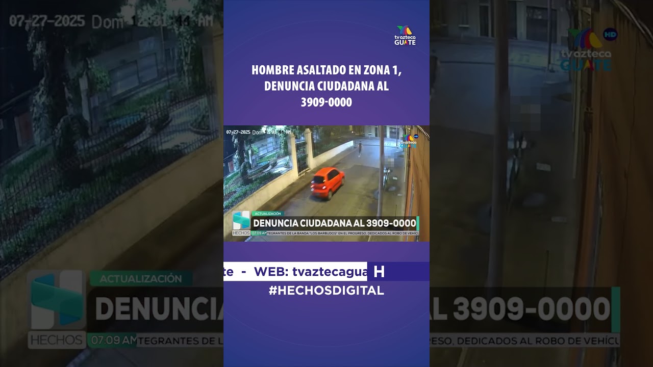 #Serguridad | Hombre asaltado en zona 1, denuncia ciudadana al 3909-0000 #HechosAm