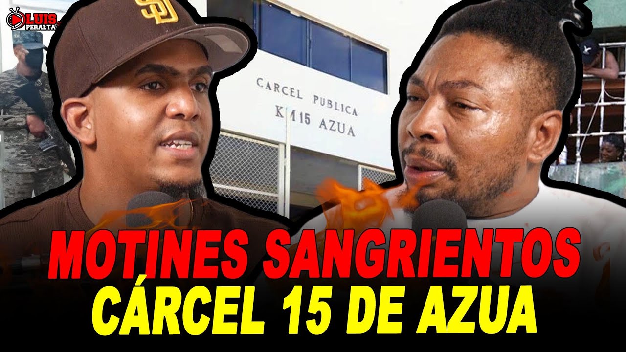 PITOLITA: MOT!NES MÁS SANGR!ENT0S EN CÁRCEL 15 DE AZUA JUNTO A LOS TEMIDOS 