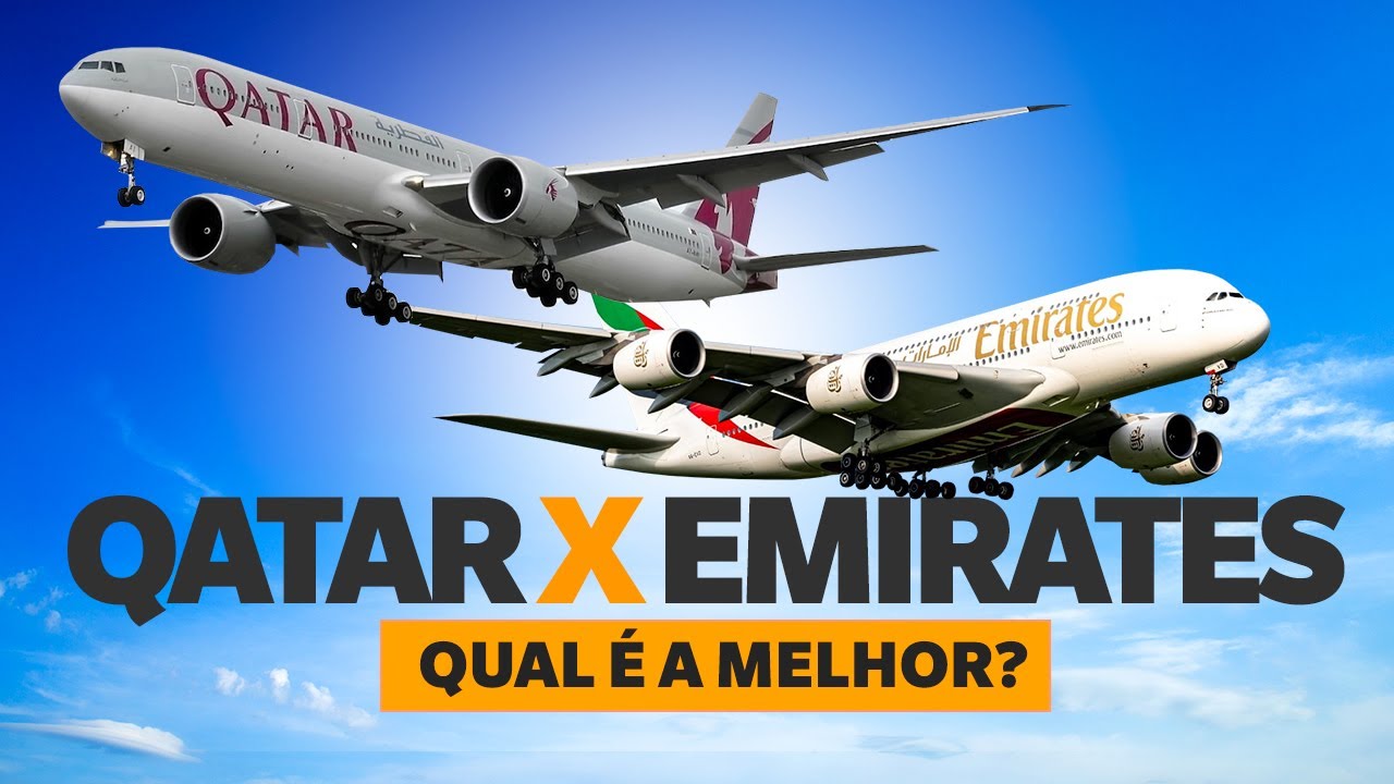 QUAL É A MELHOR? QATAR OU EMIRATES? Comparativo da classe econômica