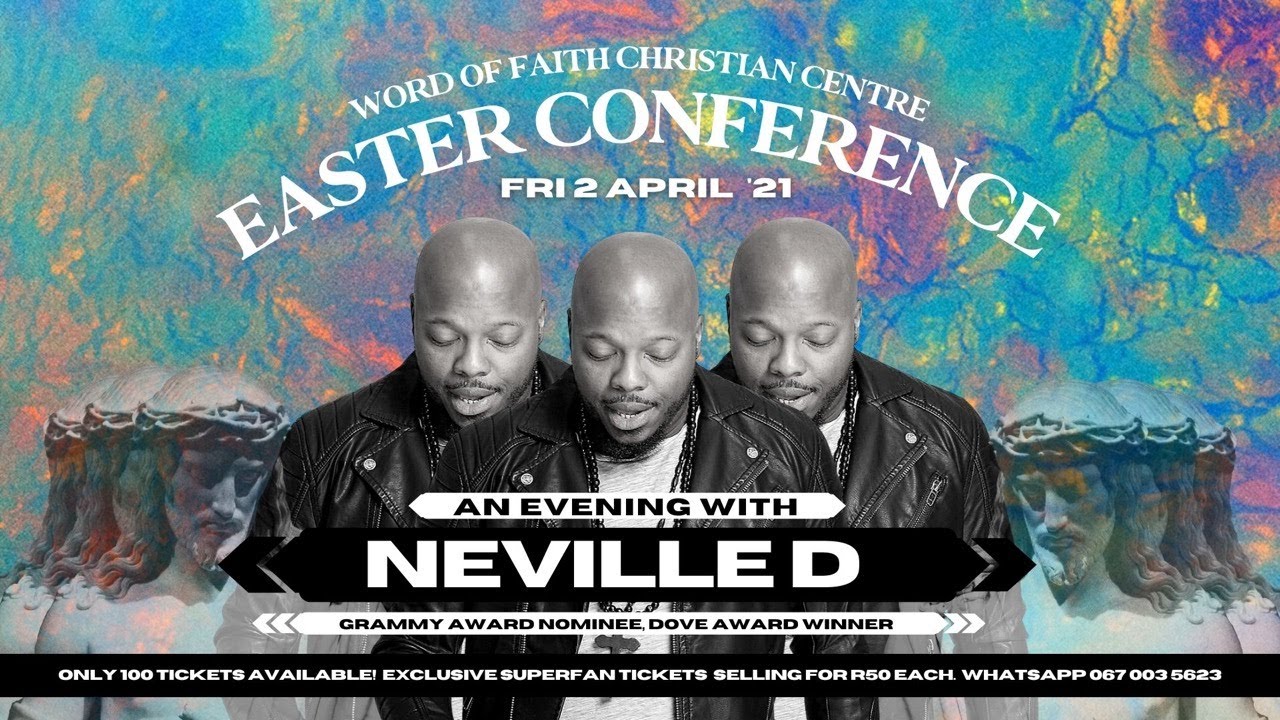 An Evening with Neville D | Word of Faith Christian Centre