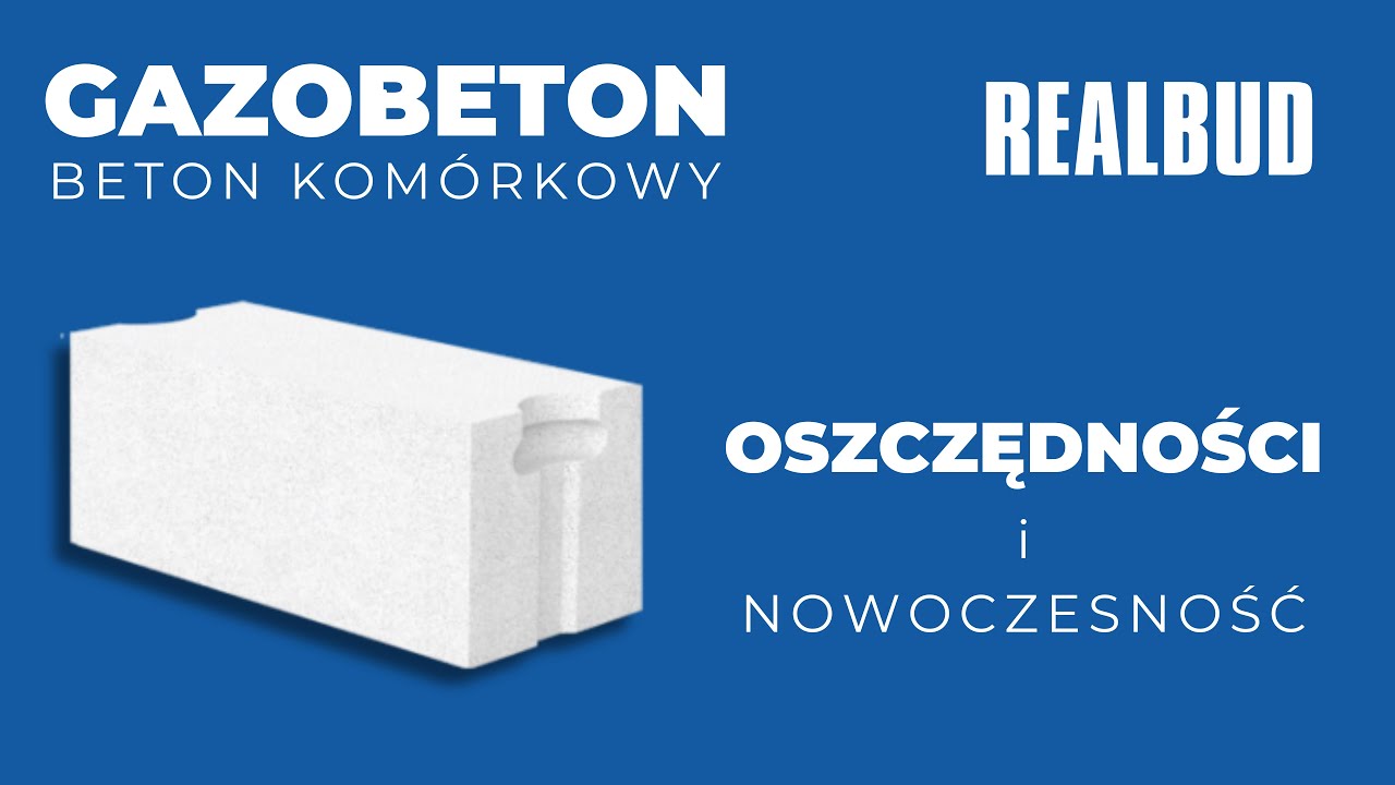 Gazobeton - Oszczędności i Nowoczesność | MATERIAŁY ŚCIENNE | Realbud