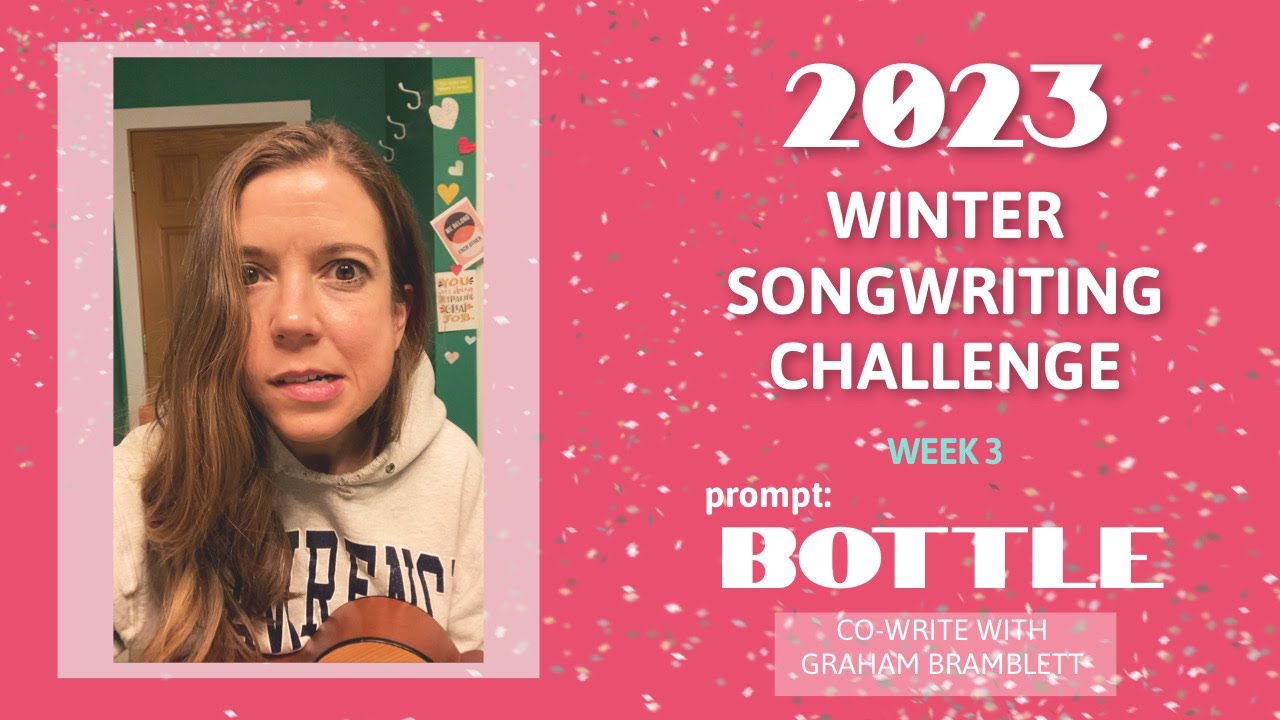2023 Songwriter Challenge - Week 3 |  Sarah Morris  | ‘Empty Bottle’ (‘BOTTLE’ Prompt)