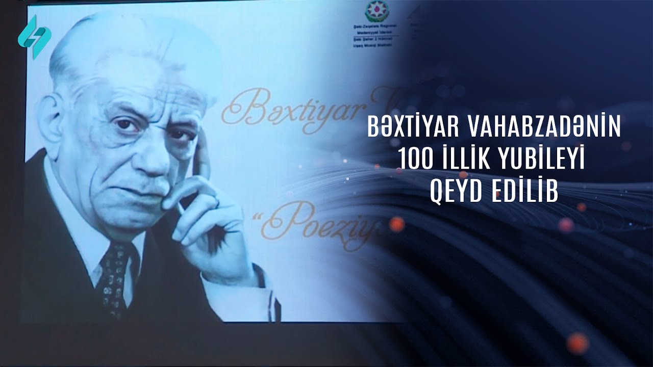 Bəxtiyar Vahabzadənin 100 illik yubileyi qeyd edilib @Kanal-S