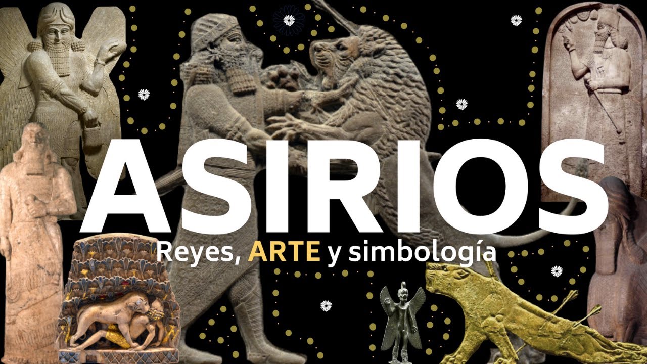ASIRIOS - Arte Asirio y Simbolog&iacute;a