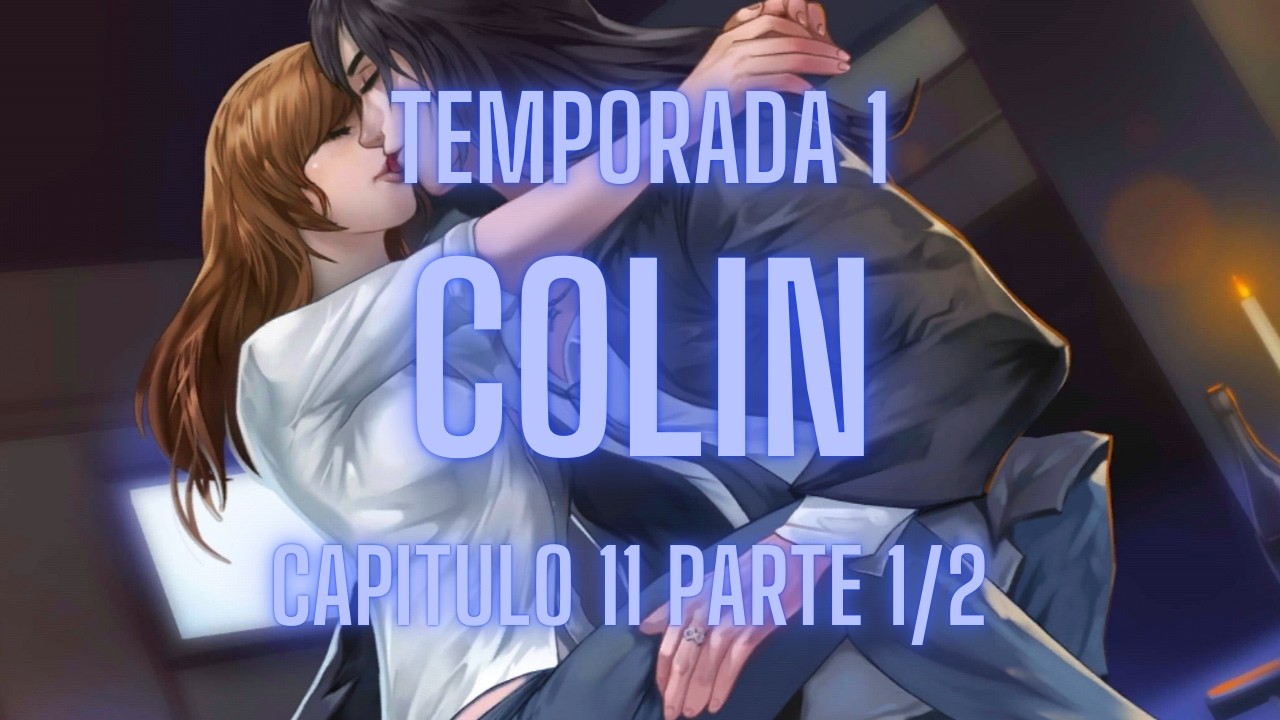 Is It Love? Colin (Pt-Br) | T1 Cap 11 Parte 1/2
