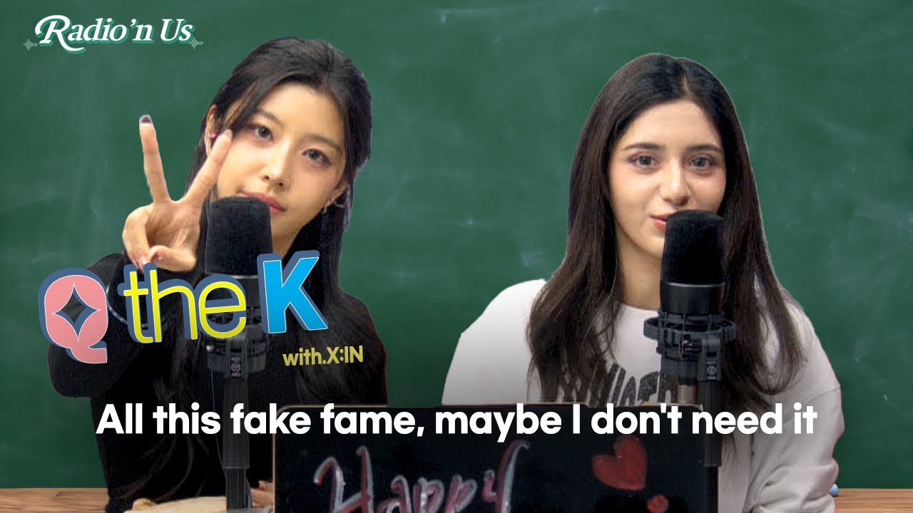 Q THE K with E.SHA & ARIA of X:IN :&nbsp;All this fake fame,&nbsp;maybe I don't need it