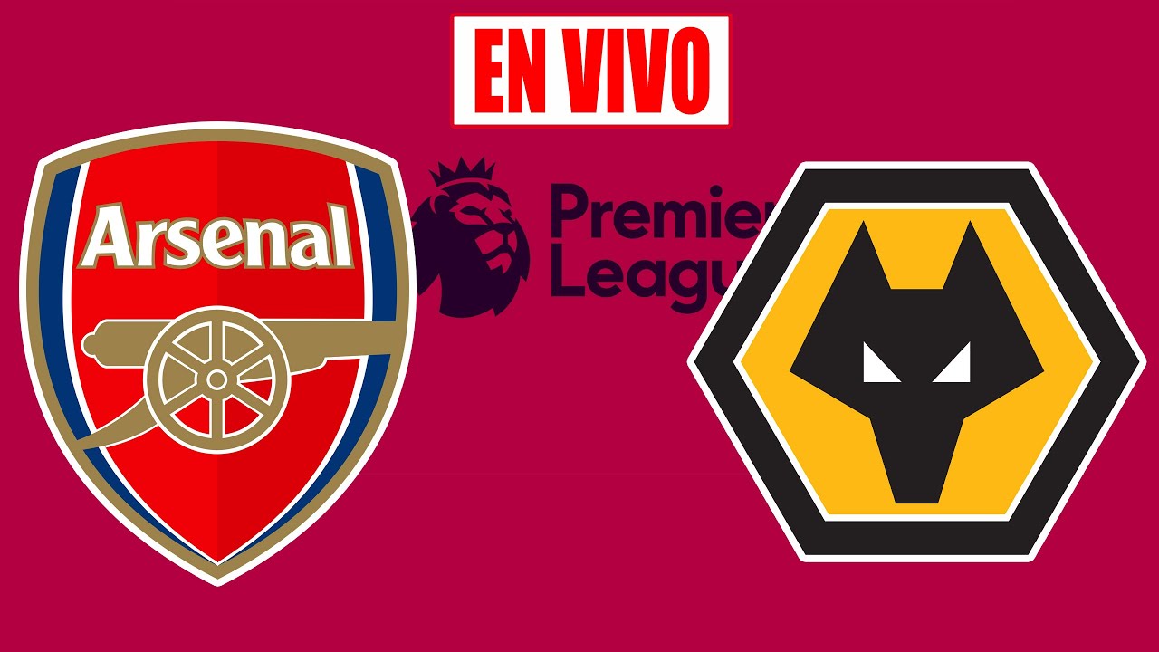 🔴 ARSENAL vs WOLVES EN VIVO | PREMIER LEAGUE | 🇪🇨 PIERO HINCAPIE TITULAR