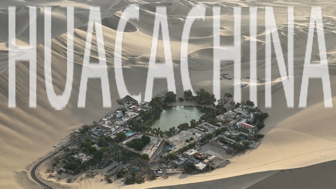 Huacachina 4K: The perfect oasis in the Peruvian desert.