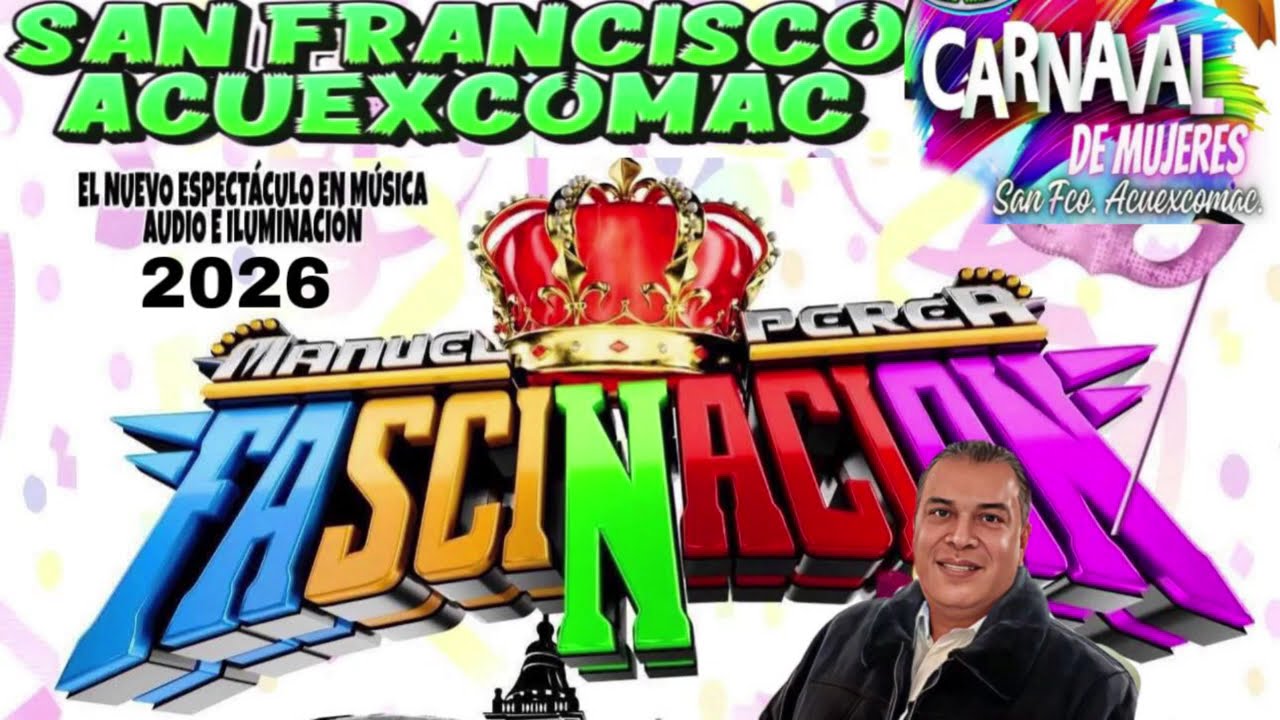 SONIDO FASCINACIÓN CARNAVAL DE MUJERES 2026 san Francisco Acuexcomac vol 2
