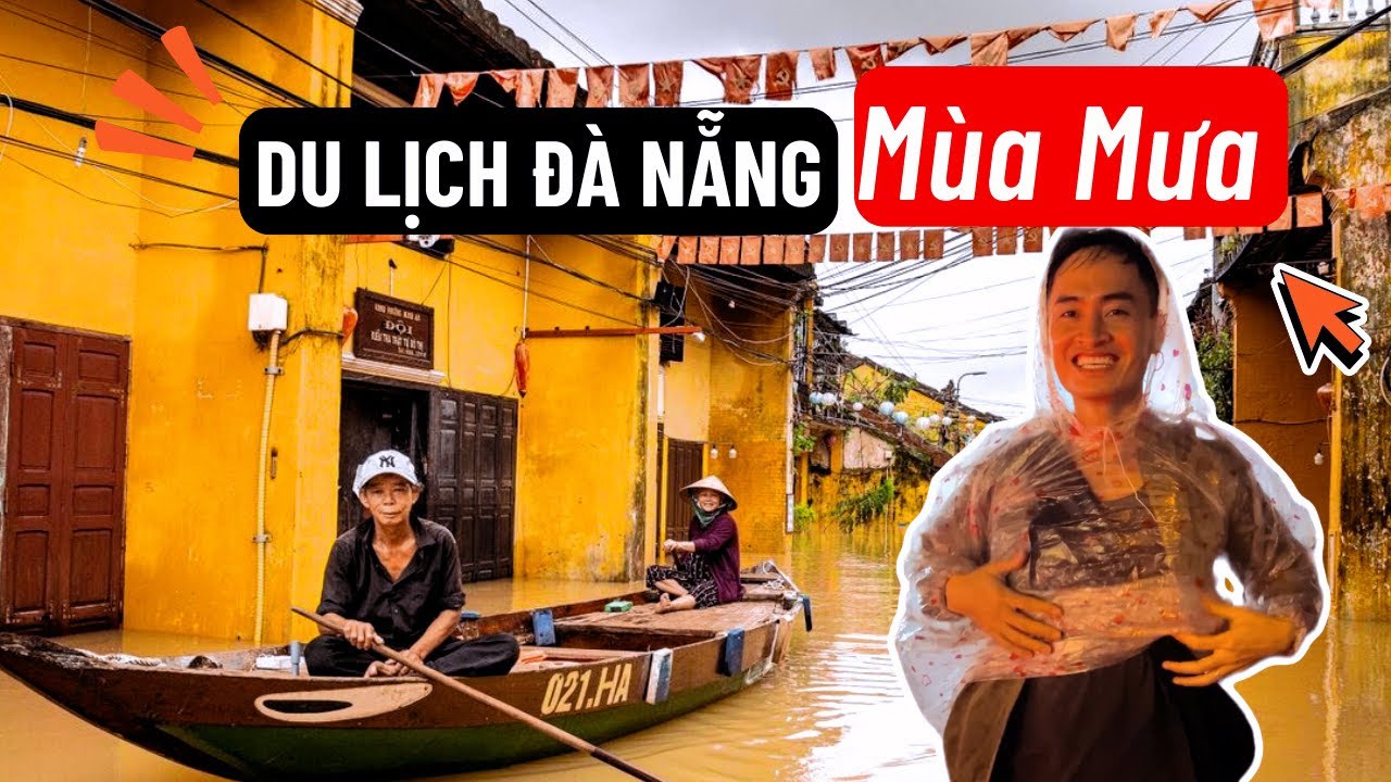 Trải nghiệm Đà Nẵng mùa mưa – Có buồn như lời đồn?