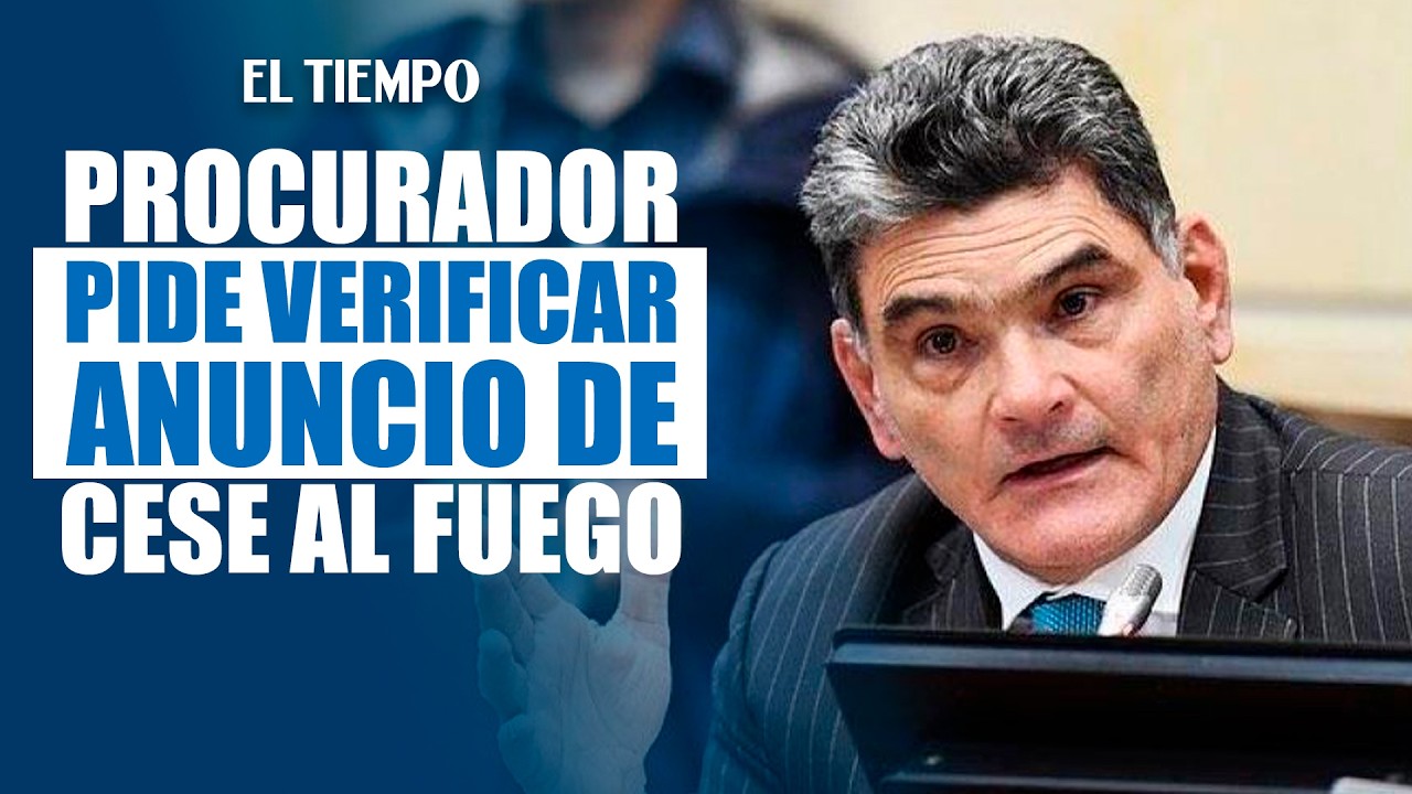 Procurador pide verificar anuncio de cese al fuego del Eln | EL TIEMPO