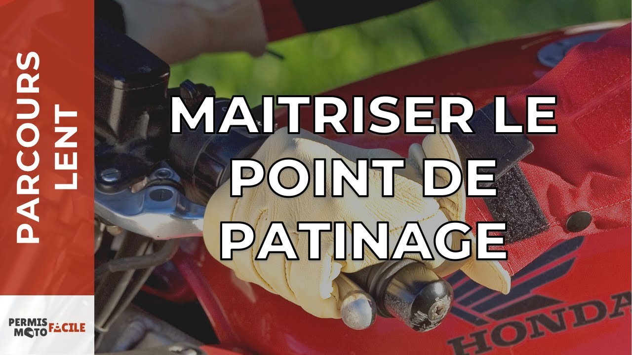 Comment PARFAITEMENT MAITRISER LE POINT DE PATINAGE au parcours lent