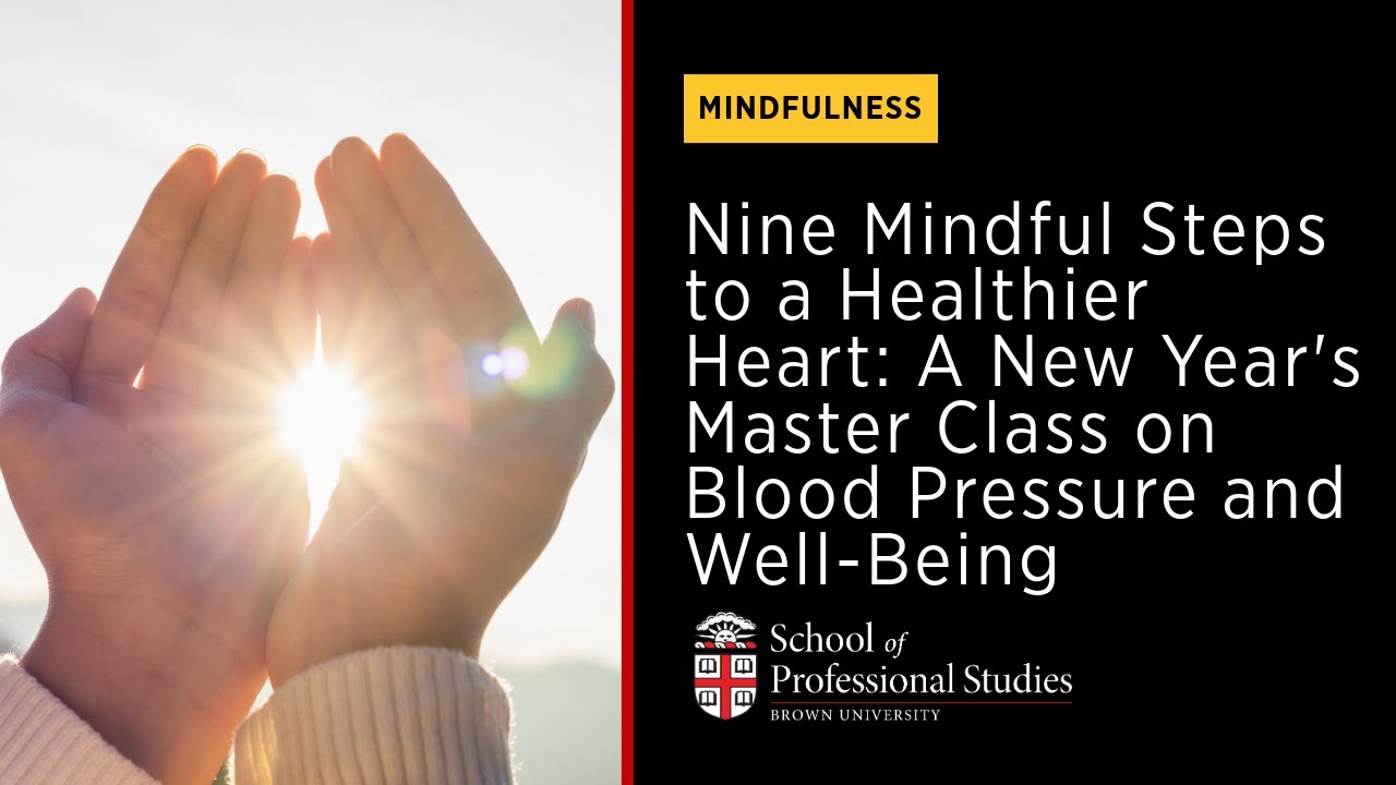Nine Mindful Steps: A New Year's Master Class on Blood Pressure and Well-Being | January 7, 2026