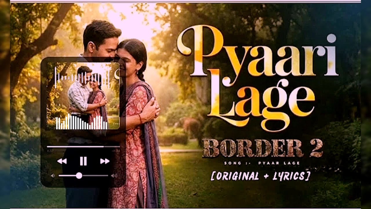 Border 2 | pyaari lage | Sunny Deol Sunil Shetti Varun Dhawan original song 