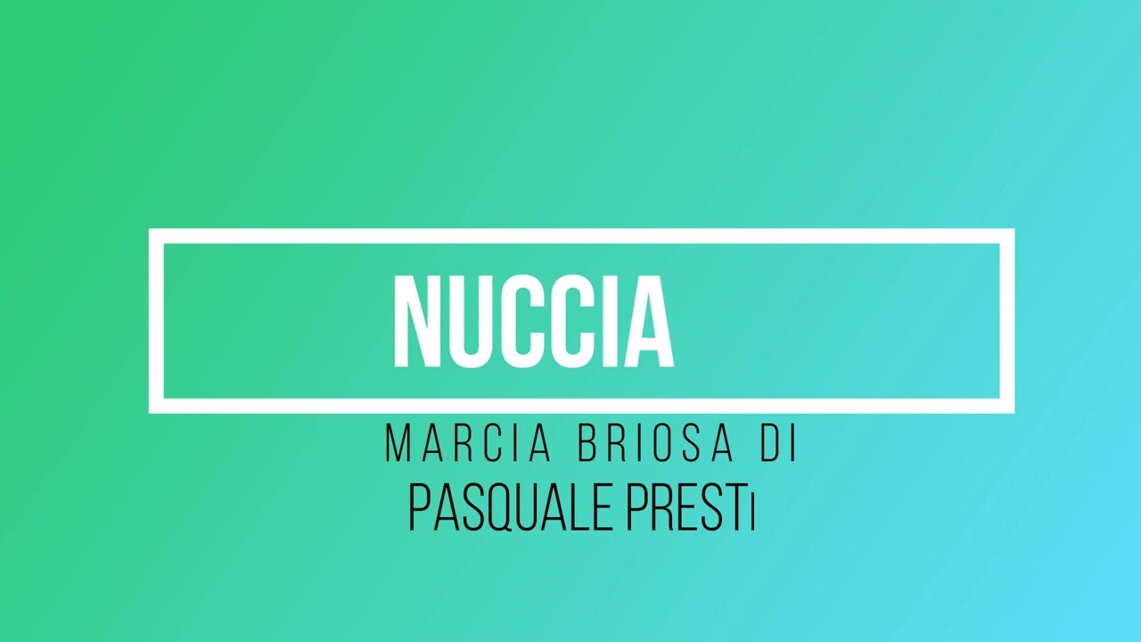 Nuccia - Marcia Briosa - di Pasquale Presti