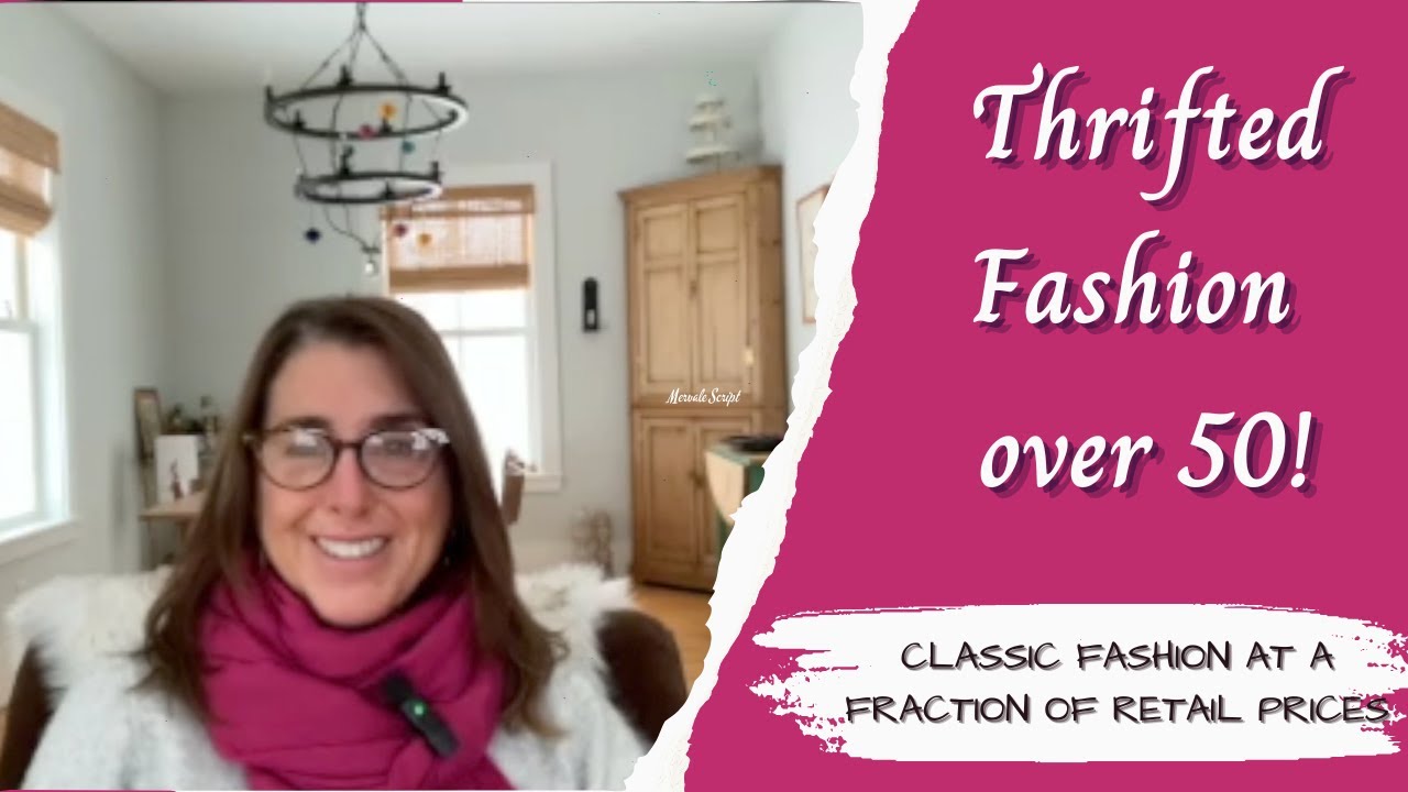 THRIFTED FASHION - LOOKING STYLISH OVER 50!  FASHION ON A BUDGET// A WEEK OF THRIFTED OUTFITS
