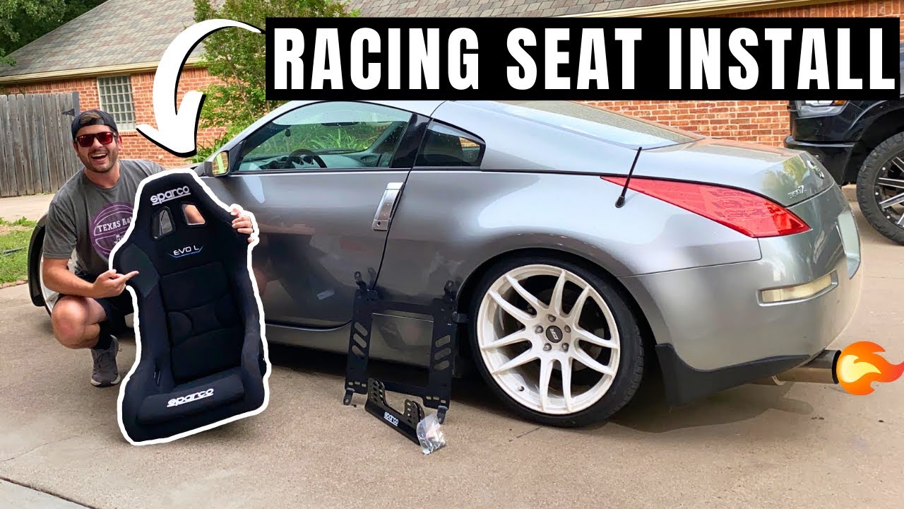 350Z RACING SEAT INSTALL - SPARCO EVO BUCKET SEATS
