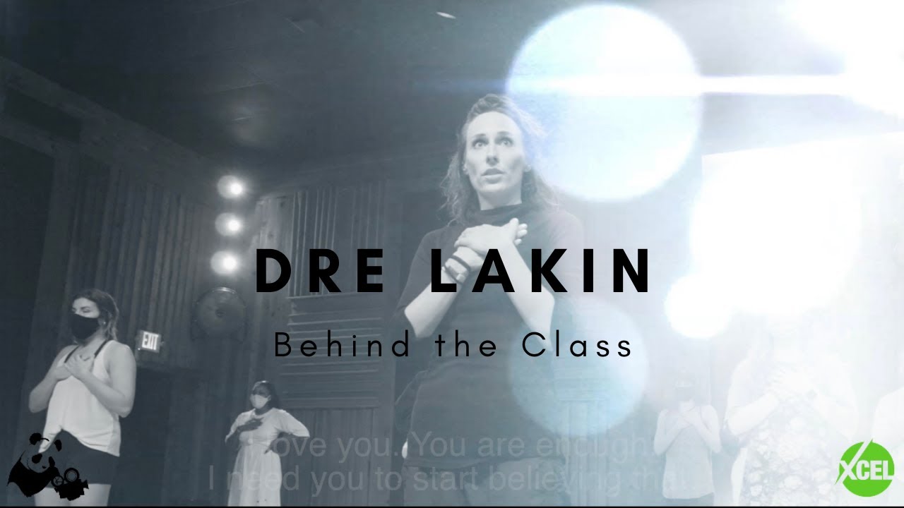 DRE LAKIN: Behind The Class | Dre Lakin Choreography | XCEL STUDIOS | XCEL TALENT AGENCY