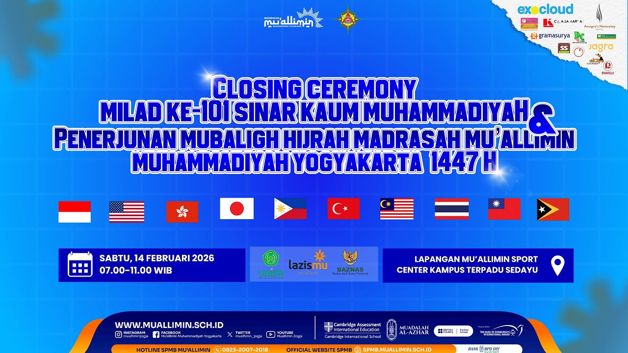 PENUTUPAN MILAD KE-101 SINAR KAUM MUHAMMADIYAH & PENERJUNAN MUBALIGH HIJRAH 1447 H