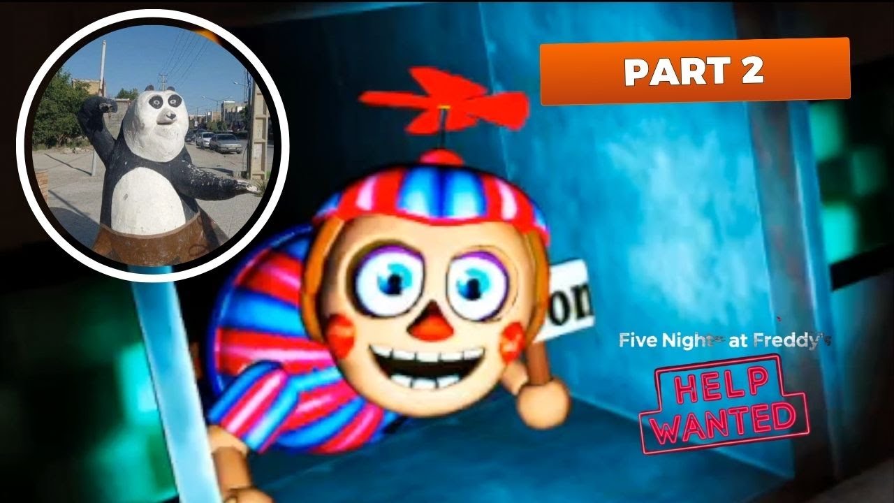 Bopy Boy Plays FNAF Help Wanted Part 2