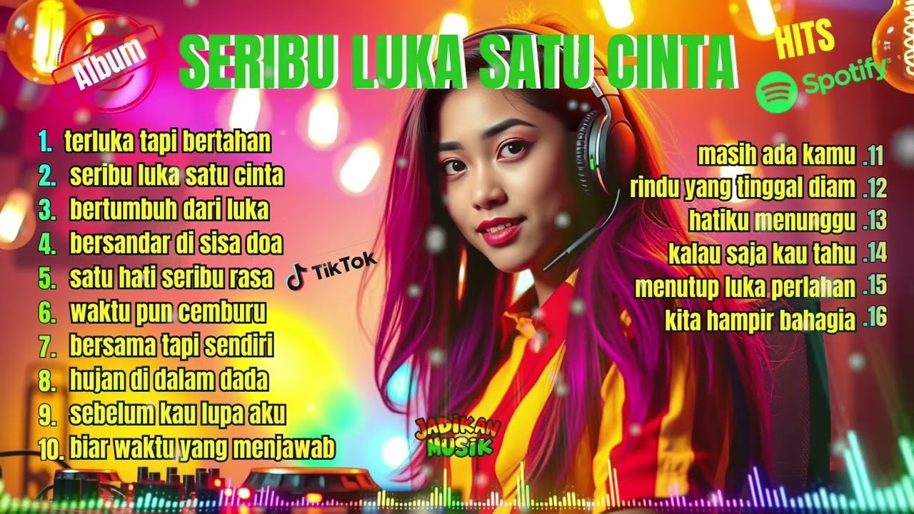 BIKIN CANDU - ALBUM SERIBU LUKA SATU CINTA -LAGU YANG BISA MENEMANI SEGALA SUASANA - VIRAL!!!
