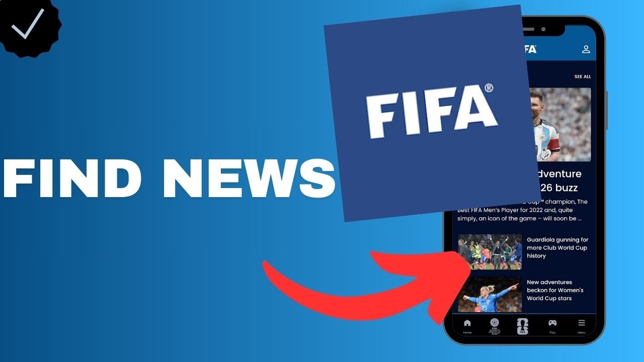 Where to find news in the Fifa app?
