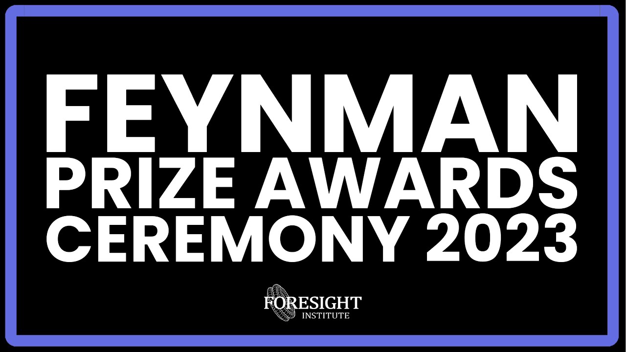 Feynman Prize Awards Ceremony 2023