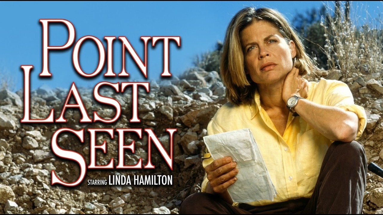 Point Last Seen (1998) | Full Movie | Linda Hamilton | Kevin Kilner | Sam Hennings