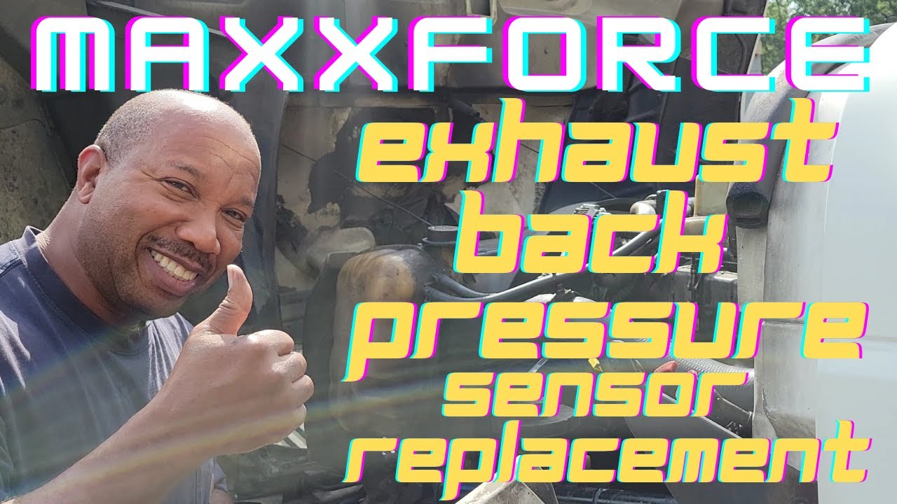 Maxxforce Back Pressure Sensor