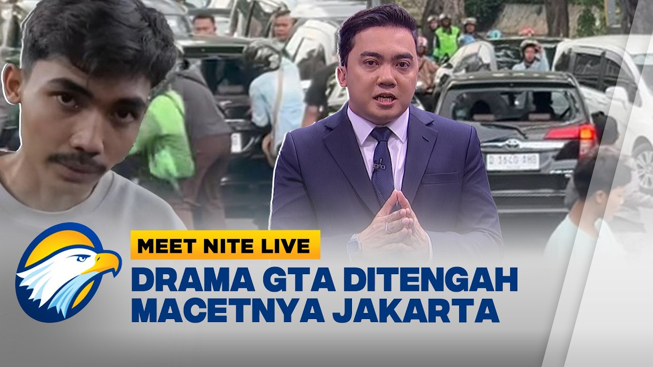 Drama GTA Ditengah Macetnya Jakarta - [MEET NITE LIVE]