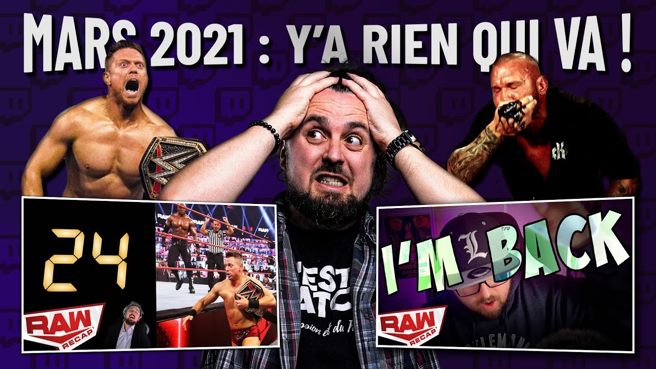 On se remate les RAW Recaps de la route de Wrestlemania 37... AVEC THE MIZ CHAMPION