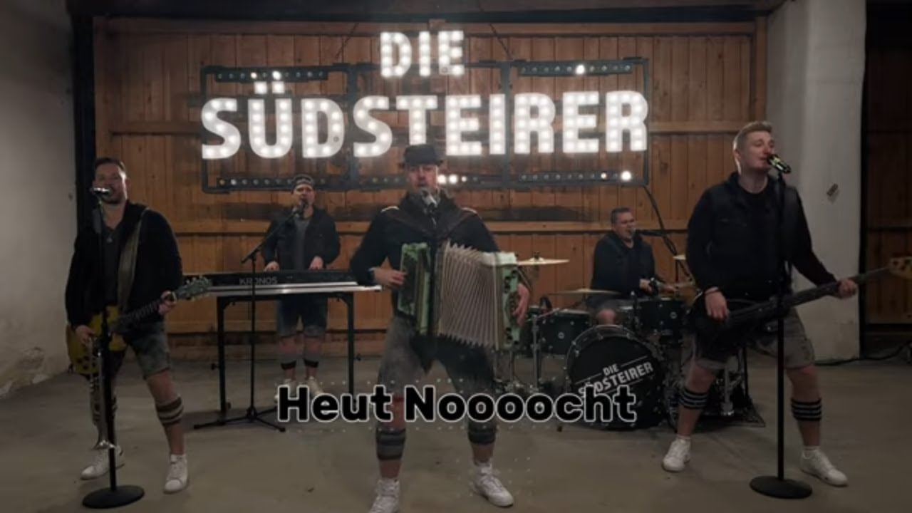 Die Südsteirer - HEIT NOCHT
