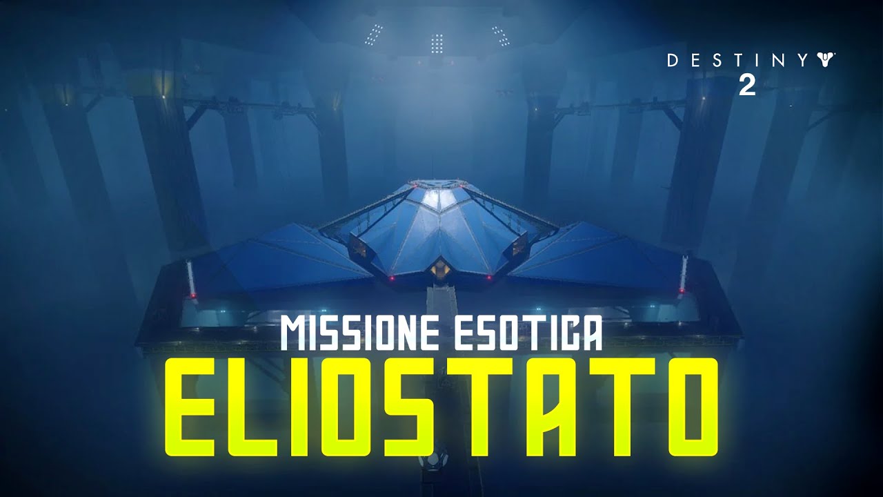 [Destiny 2] Guida completa Missione Esotica - ELIOSTATO