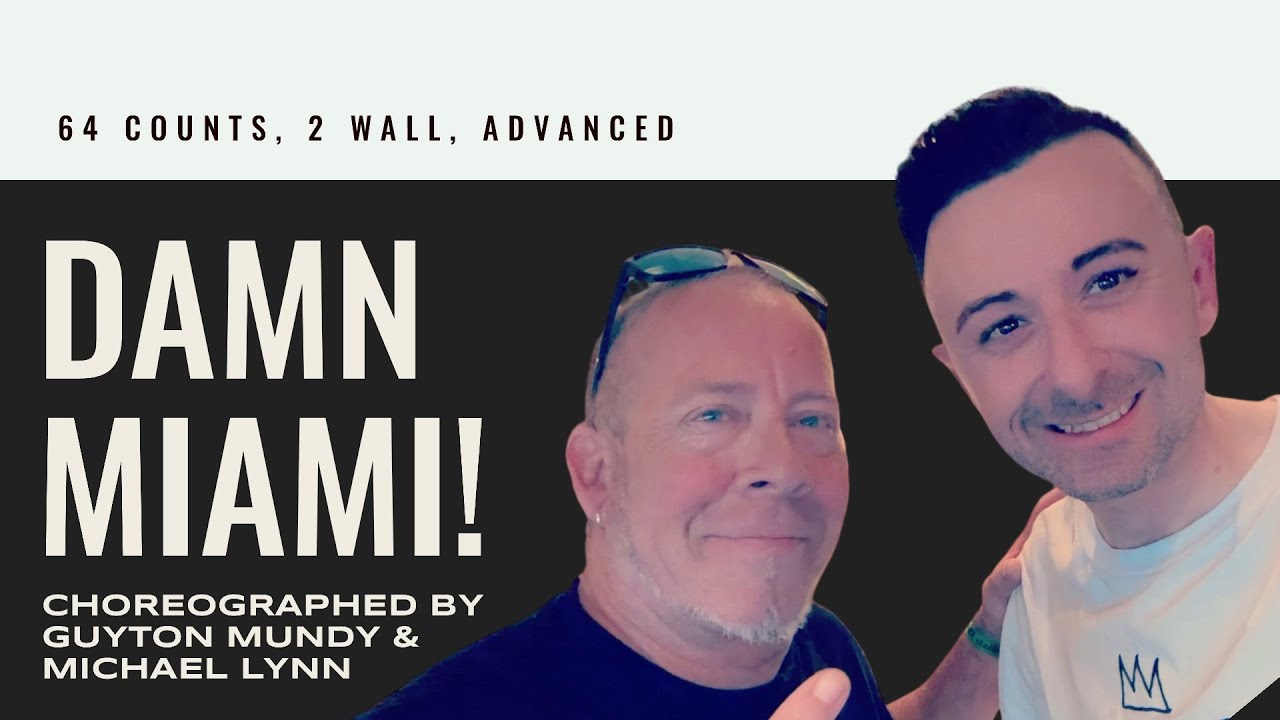 Damn Miami! (line dance by Guyton Mundy & Michael Lynn)