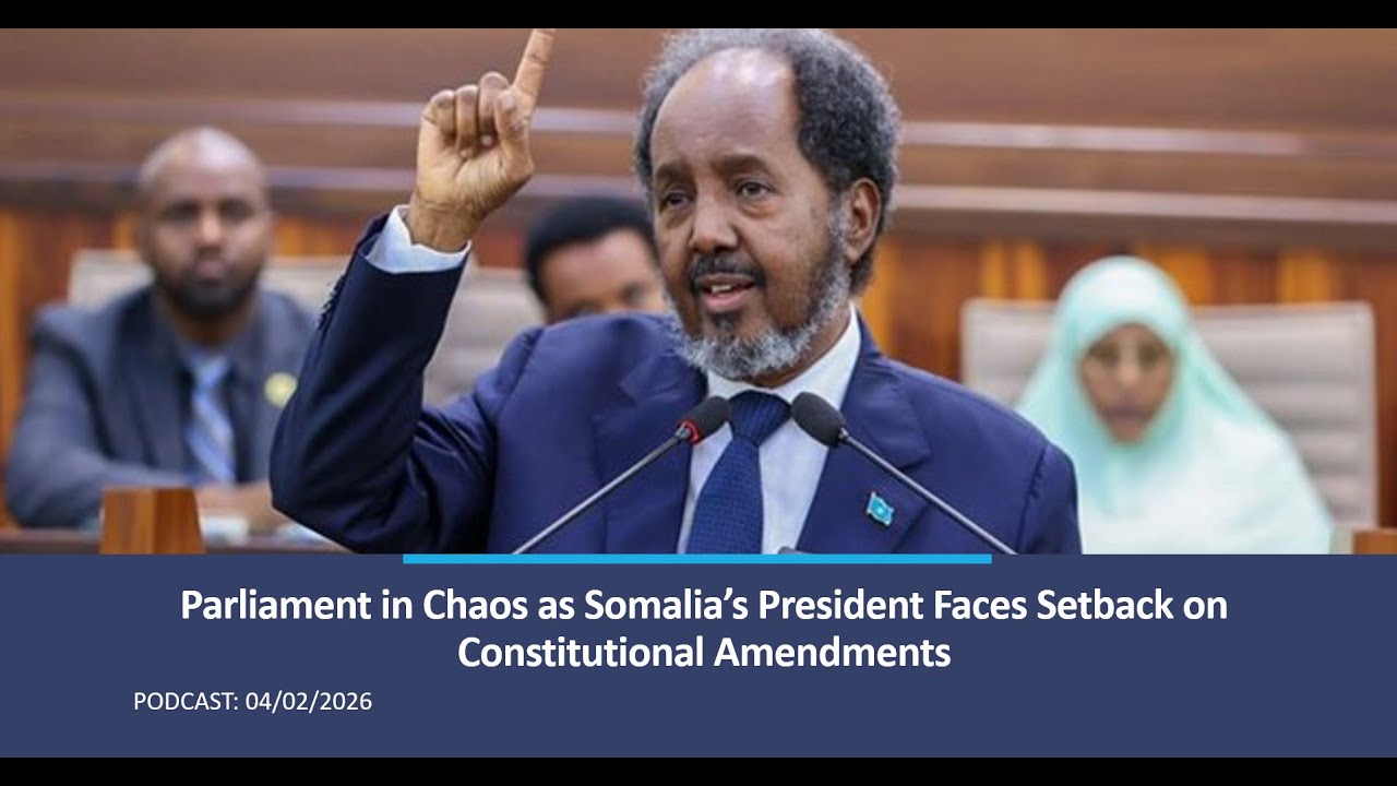 Parliament in Chaos as Somalia’s President Faces Setback on Constitutional Amendments