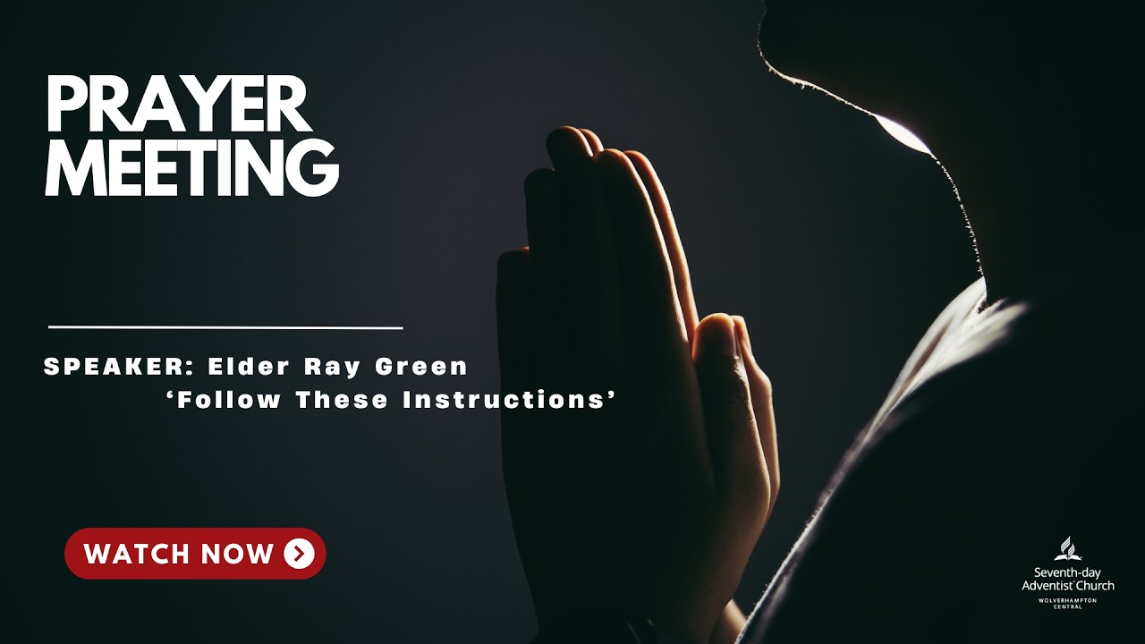 Prayer Meeting | Follow These Instructions | Elder Ray Green